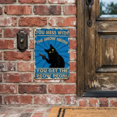 The "Meow Meow Peow Peow" Vintage Black Cat Metal Sign